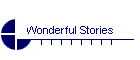 Wonderful Stories